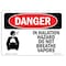 Signmission OSHA Danger Sign, 3.5" Height, 5" Wide, Inhalation Hazard Do Not Brea Vapors, Landscape, 10PK OS-DS-D-35-L-1374-10PK - alternate 1